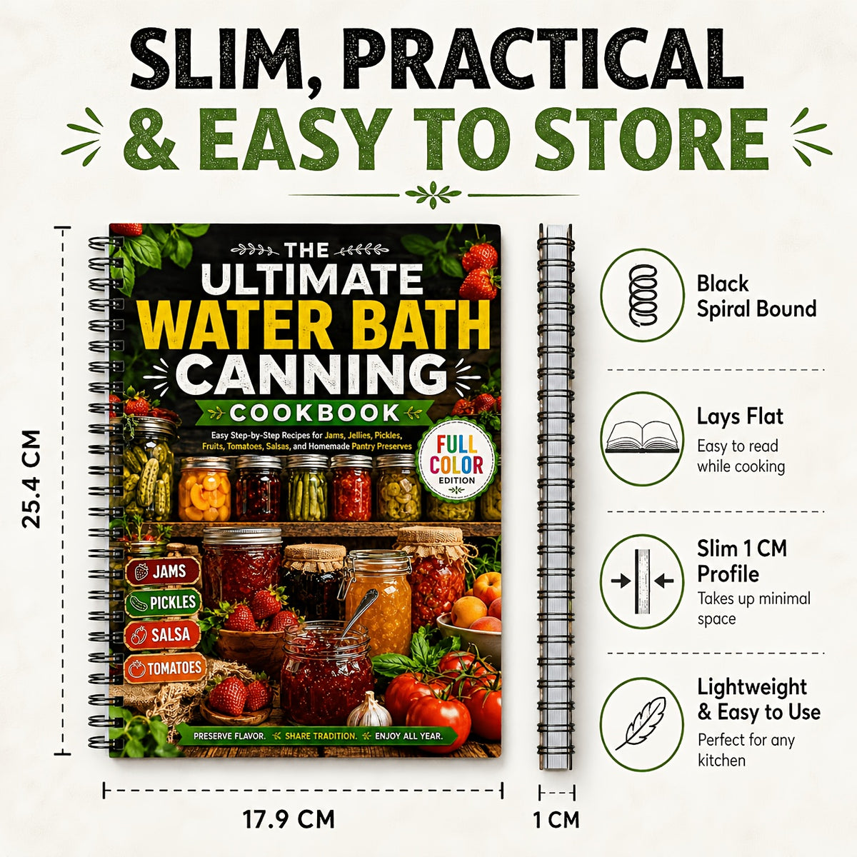 The Ultimate Water Bath Canning Cookbook: Beginner-Friendly Recipes For Jams, Jellies, Pickles, Fruits, Tomatoes, Salsas, And Homemade Pantry Preserves(Spiral Bound, Full Color Edition)