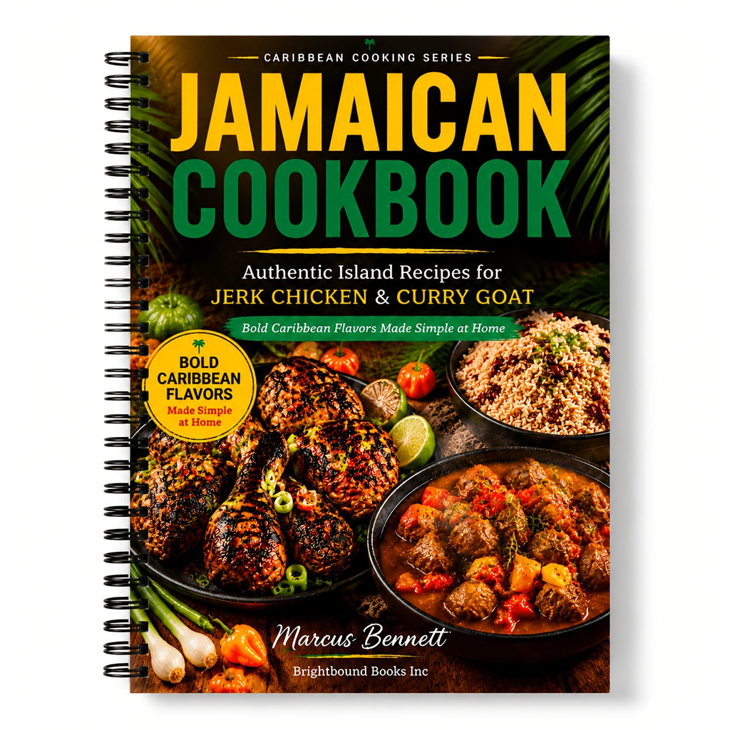 Jamaican Cookbook: Easy Island Recipes for Jerk Chicken & Curry Goat, Authentic Caribbean Home Cooking