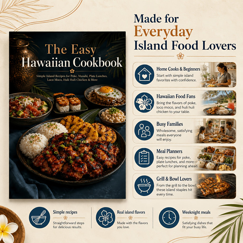 The Easy Hawaiian Cookbook-Simple Island Recipes for Poke, Musubi, Plate Lunches, Loco Moco, Huli Huli Chicken & More