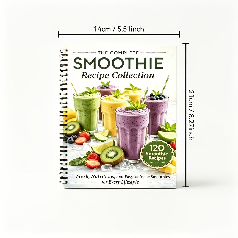 Milkshake and Smoothie Recipes for Beginners: Healthy Smoothie Formulas, Fresh Fruit Drinks, Home-Made Guide, Easy to Prepare, Spiral Bound